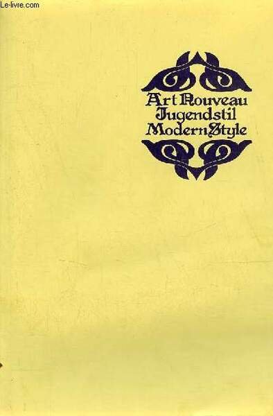 Catalogue d'exposition Art nouveau jugendstil modern style - Exposition du …