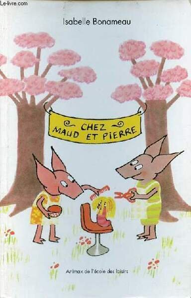 Chez Maud et Pierre.