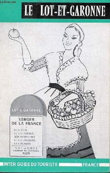 Le Lot & Garonne - Guide officiel de l'union départementale …