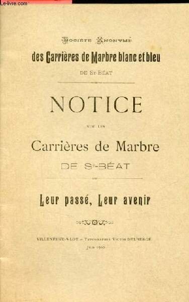 Société Anonyme des Carrières de Marbre blanc et bleu de …