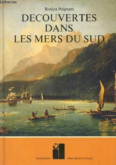 Découvertes dans les mers du sud - Collection International Library.