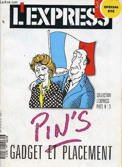 L'Express n°2090 25-31 juillet 1991 - Collection l'express Pin's n°3 …