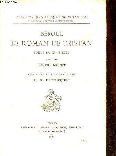 Béroul le roman de Tristan poème du XIIe siècle - …
