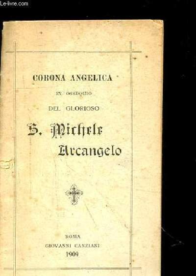Corona angelica in ossequio del glorioso S.Michel Arcangelo.