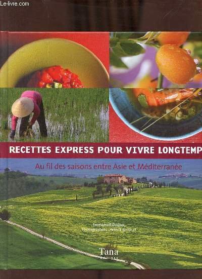 Recettes express pour vivre longtemps au fil des saisons entre …