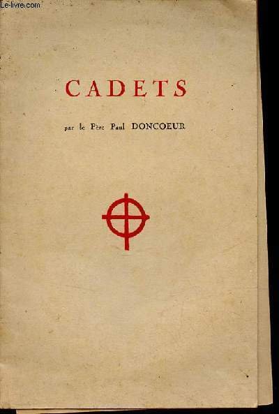 Cadets - le visage d'une jeune France qui se cherche.