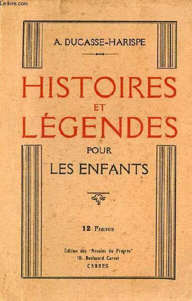 Histoires et légendes pour les enfants.