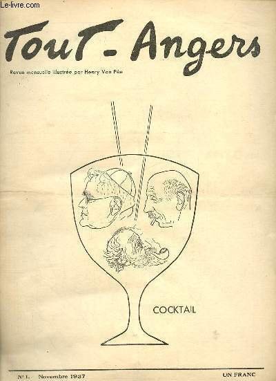 Tout-Angers n°1 novembre 1937 - Notre Préfet par l'huissier - Georges Coste - Debry-Seybor par le travesti - l'Anjou se doit d'exalter ses grands hommes tout-angers sollicite l'opinion publique - Angers à sept heures du matin - coups de pattes etc.