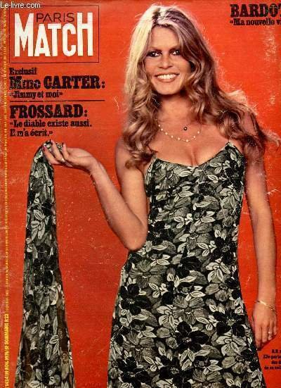 Paris Match n°1434 19 novembre 1976 - Brigitte Bardot ma …