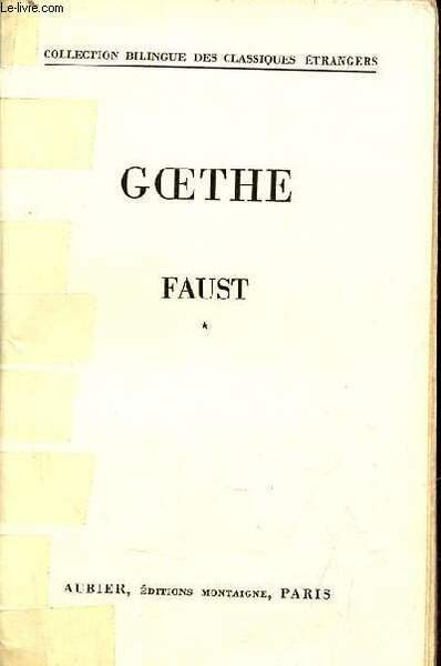 Faust tome 1 - Collection bilingue des classiques étrangers.