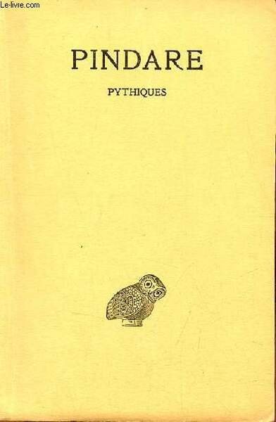 Pythiques - tome 2 - Collection des universités de France …