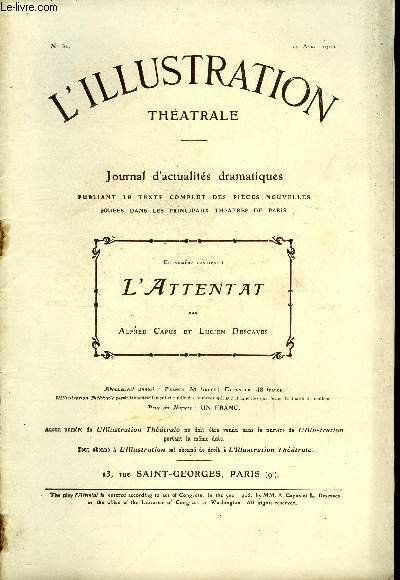 L'illustration théatrale n° 31 - L'attentat, pièce en cinq actes, …