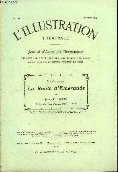 L'illustration théatrale n° 114 - La route d'émeraude, drame en …