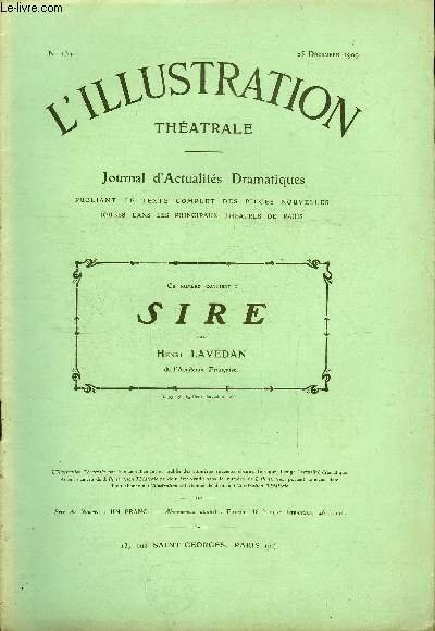 L'illustration théatrale n° 134 - Sire, pièce en cinq actes …