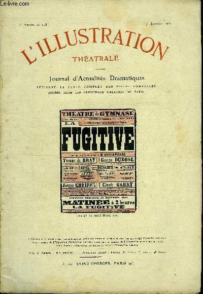 L'illustration théatrale n° 168 - La fugitive, comédie en quatre …