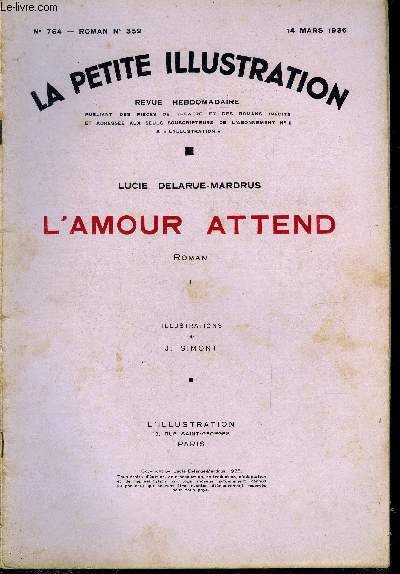 La petite illustration - nouvelle série n° 764, 765, 766 …