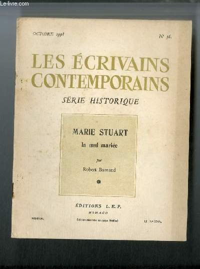 Les écrivains contemporains Série historique n° 36 - Marie Stuart, … | Immagine principale