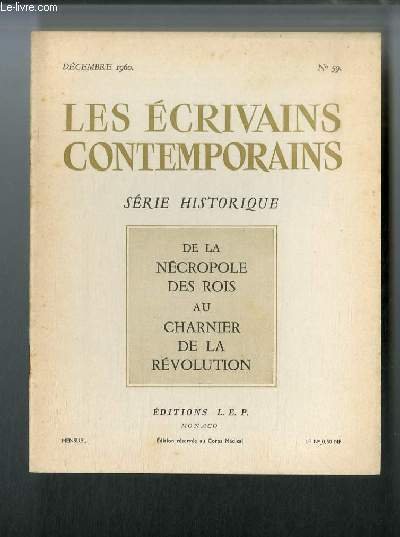 Les écrivains contemporains Série historique n° 59 - De la …