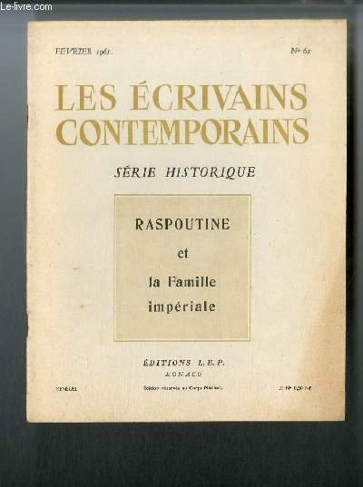 Les écrivains contemporains Série historique n° 61 - Raspoutine et …