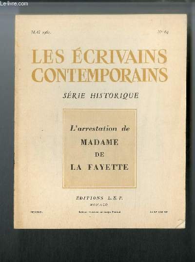 Les écrivains contemporains Série historique n° 64 - L'arrestation de …