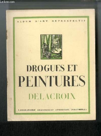 Drogues et peintures n°4 - Delacroix 1798-1863 par Emmanuel Fougerat, … | Immagine principale