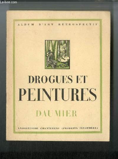 Drogues et peintures n° 11 - Daumier 1808-1879 par Emmanuel … | Immagine principale