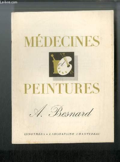 Médecines et peintures n° 71 - A. Besnard 1849-1934 par …