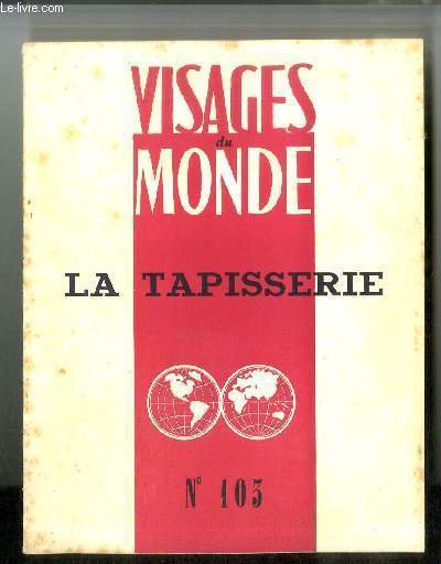 Visages du monde n° 103 - La tapisserie - La … | Immagine principale
