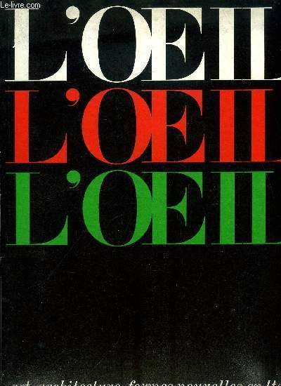 L'oeil n° 145 - La sculpture du Trecento a Vérone par Licisco Magagnato, Les tarots enluminés du XVe siècle par Robert Klein, Filippo Falciatore, petit maitre oublié du style Rocaille a Naples par Walter Vitzthum, Poésie visuelle et arts platiques