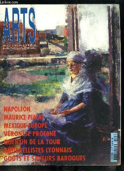Arts actualités magazine n° 143 - Véronèse, profane, Maurice Pialat, un cinéaste qui aurait voulu être peintre par Harry Kampianne, Napoléon, célébrations sur tous les fronts, Les sculptures murales de David Gerstein, une explosion de joie