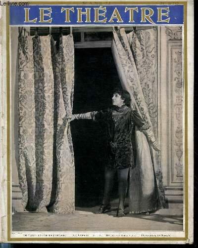 LE THEATRE N°270 - Théâtre S.Bernhardt - La beffa, de Benelli, adapté par Richepin - Mlle Sarah Bernhardt (rôle de Giannetto Malespini), article de Copeau - Théâtre national de l'Opéra : La fête chez Thérèse de C.Mendès, musique de Hahn, article de.