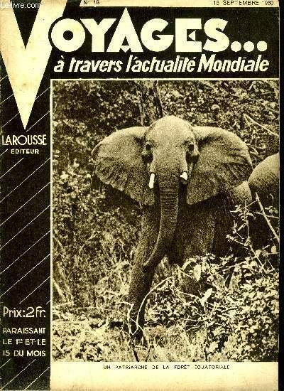 Voyages. à travers l'actualité mondiale n° 18 - Le maréchal …
