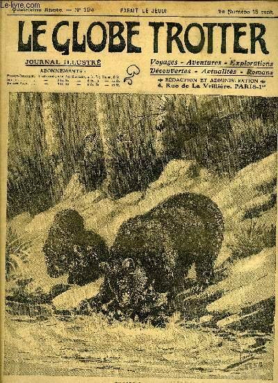 Le globe trotter n° 194 - Un chien à figure humaine par Albert Maybon, L'exploration fantastique du Dr Bergamy par Paul de Sémant, Un parc a bêtes sauvages par Paul Walle, La reine Ranavalo par Fred Frank-Puaux, Le calvaire d'un petit sibérien, chapitre
