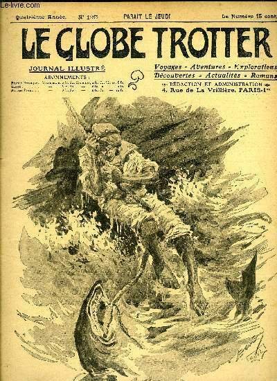Le globe trotter n° 195 - Un fauve, ami de l'homme - deux espagnols affirment que des pumas les ont protégés, Les explorations fantastique du Dr Bergamy, chapitre II par Paul de Sémant, La France au Maroc par Léon Parsons, Le calvaire d'un petit sibérien
