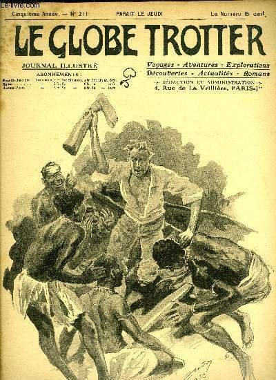 Le globe trotter n° 211 - Perdus dans les grottes de Lourdes - la grotte du Loup par Paul Tulamet, L'exploration fantastique du Dr Bergamy par Paul de Sémant, Deux savants dans l'embarras, chez les sauvage de l'Australie par L.M. Velton, Les laveurs d'or