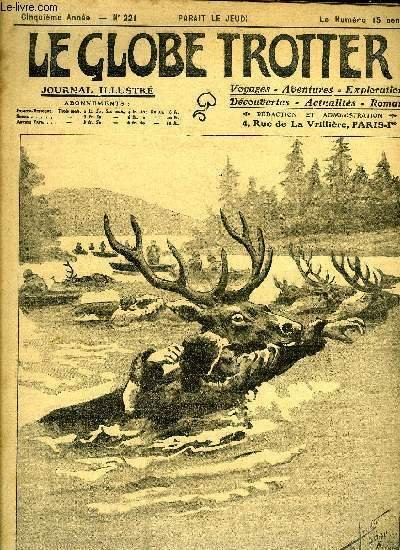 Le globe trotter n° 221 - Le boulet humain - un acrobate qui n'a pas froid aux yeux - attraction sensationnelle, L'exploration fantastique du Dr Bergamy, chapitre VIII par Paul de Sémant, Une chasse aux cerfs des Toundras par B. de Zenzinoff, Au pays