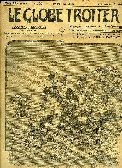 Le globe trotter n° 222 - Un beau trophée de chasse - admirable endurance de deux chasseurs, L'exploration fantastique du Dr Bergamy, chapitre VIII par Paul de Sémant, Le globe trotter dans le Lobi Pays de l'or, Le brigandage en Sicile, Les indiens