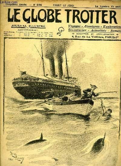 Le globe trotter n° 226 - Au pole sud en automobile - vers les régions inconnues par Tiberge, L'exploration fantastique du Dr Bergamy, chapitre X par Paul de Sémant, De la Guinée a San Thomé avec M. Chevalier, Une chasse au cochon marron par Jean Zaquen