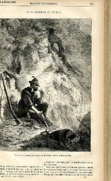 LE MAGASIN PITTORESQUE - Livraison n°40 - PLus heureux qu'un …