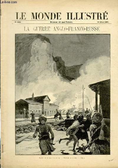 LE MONDE ILLUSTRE N°2241 La guerre Anglo-Franco-Russe