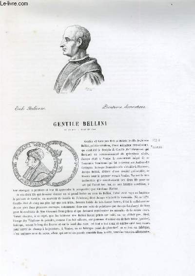 Biographie de Gentile Belini (né en 1421, mort en 1501) ; Ecole Italienne ; Peintures décoratives ; Extrait du Tome 3 de l'Histoire des peintres de toutes les écoles.