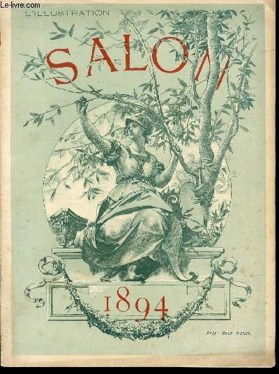 L'ILLUSTRATION JOURNAL UNIVERSEL N° 2670 - LE SALON DE 1894 …