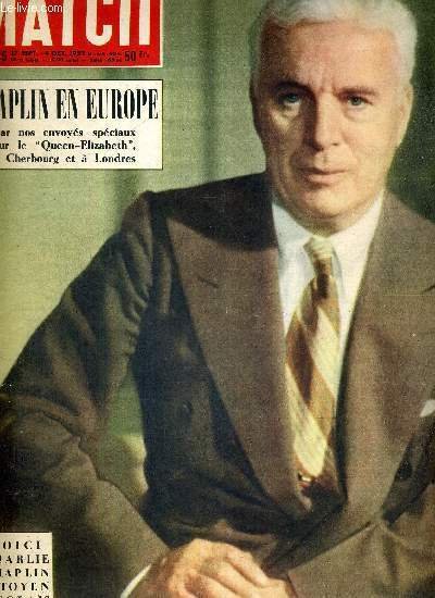 PARIS MATCH N° 185 - voici Charlie Chaplin citoyen anglais …