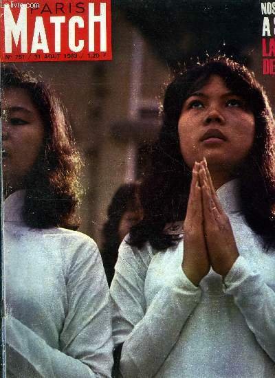 PARIS MATCH N° 751 - Le sacrifice des bonzes, Le …