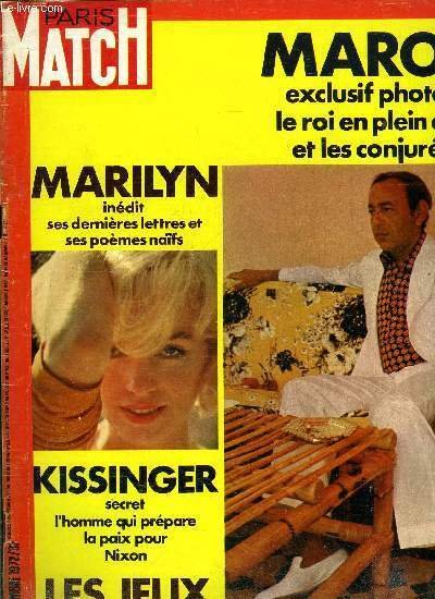 PARIS MATCH N° 1217 - La tragédie marocaine, Le mystère de la rébellion d'Oufkir par Georges Menant, Les paras sont anglais, le chien irlandais, Mon copain de pêche, Pierre Messmer, Le blé américain sauve les Russes par Raymond Cartier, Le salaire