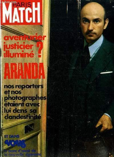 PARIS MATCH N° 1221 - L'affaire Aranda, La conférence de …