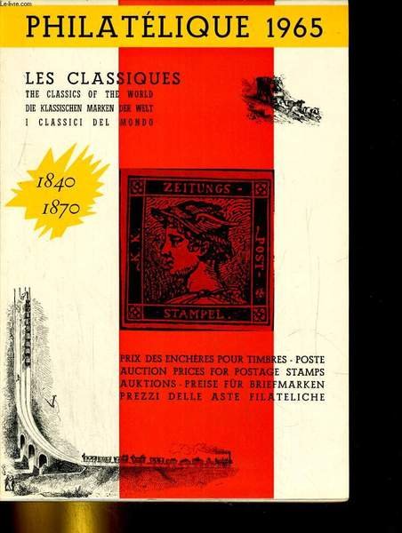 Philatélique 1965. Les classiques. 1840 - 1870