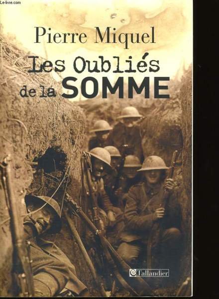 LES OUBLIES DE LA SOMME. JUILLET - NOVEMBRE 1916. | Immagine principale