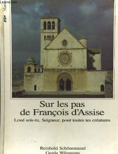 SUR LES PAS DE FRANCOIS D'ASSISE.