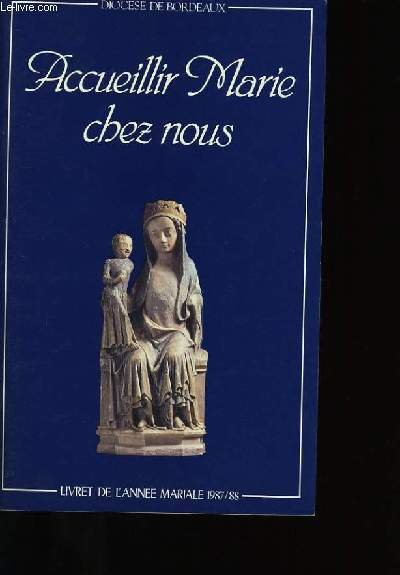 ACCEUILLIR MARIE CHEZ NOUS.